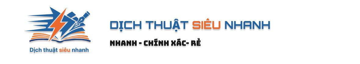 Dịch thuật Siêu Nhanh